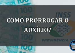 como prorrogar o auxílio?