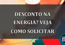 desconto na energia? veja como solicitar