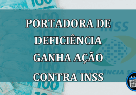 portadora de deficiencia ganha acao contra INSS