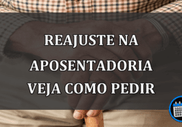 reajuste na aposentadoria veja como pedir