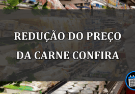 redução do preço da carne confira