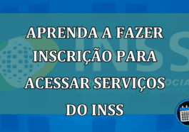 Aprenda a fazer inscricao para acessar servicos do INSS