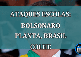 Ataques escolas: Bolsonaro planta, Brasil colhe