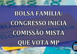 Bolsa Familia: congresso inicia Comissao Mista que vota MP