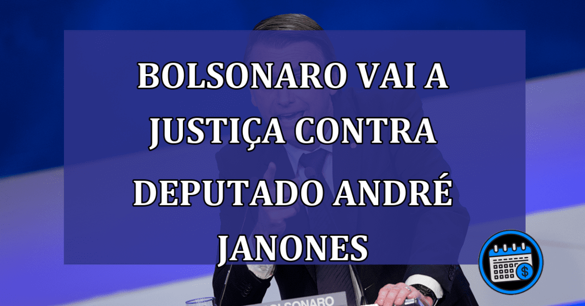 Bolsonaro vai a justica contra deputado Andre Janones