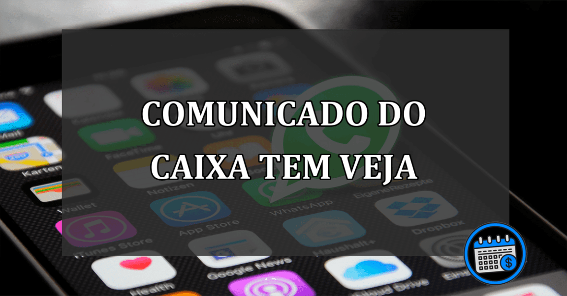 COMUNICADO DO CAIXA TEM VEJA