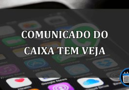 COMUNICADO DO CAIXA TEM VEJA