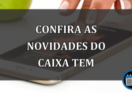 CONFIRA AS NOVIDADES DO CAIXA TEM