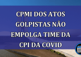 CPMI dos atos golpistas nao empolga time da CPI da Covid