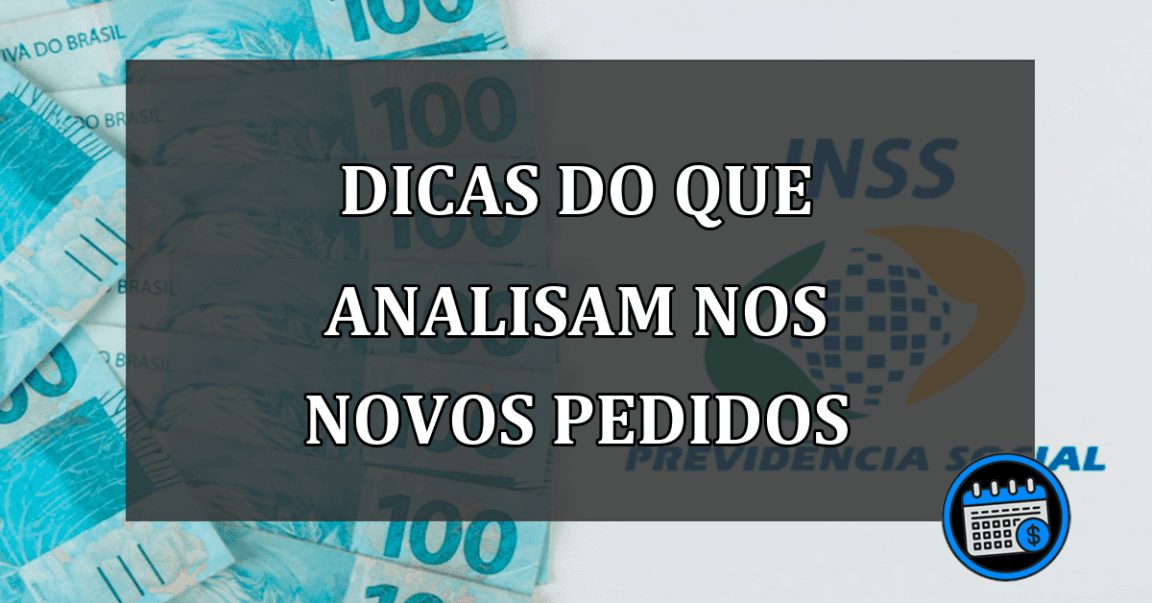 DICAS DO QUE ANALISAM NOS NOVOS PEDIDOS