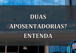 DUAS APOSENTADORIAS? ENTENDA