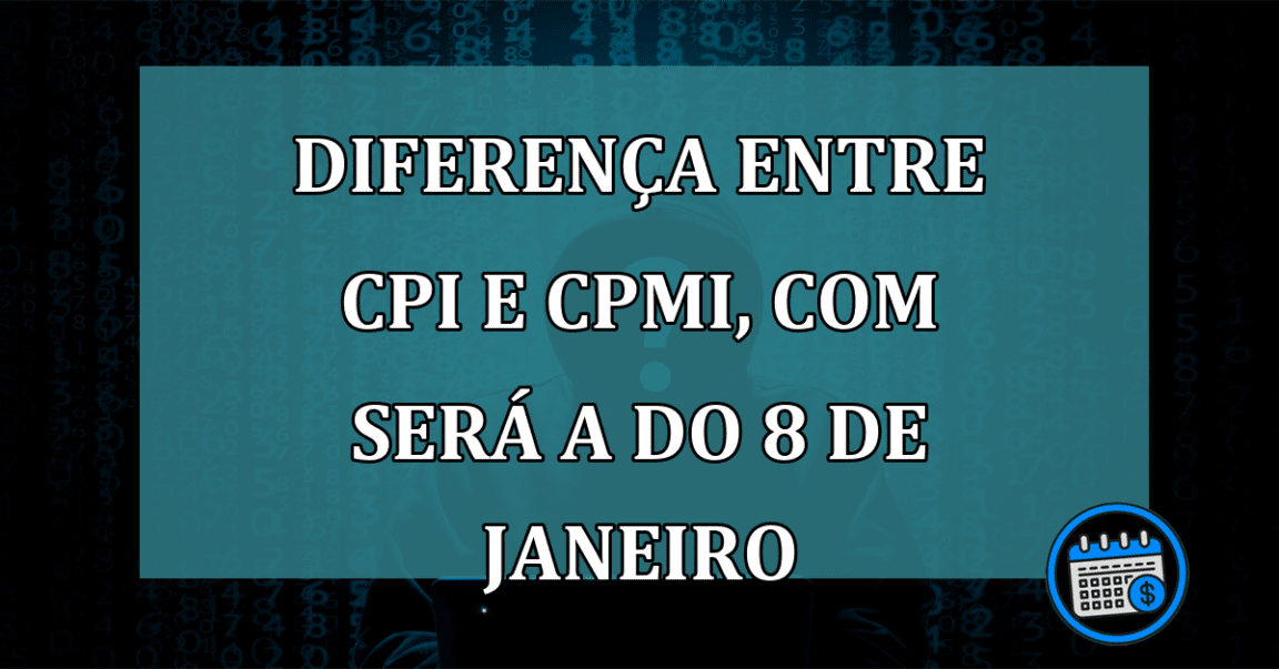 Diferença entre CPI e CPMI, com sera a do 8 de janeiro