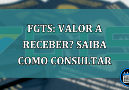 FGTS: valor a receber? Saiba como consultar