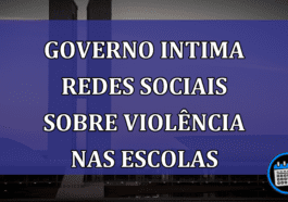 Governo intima redes sociais sobre violencia nas escolas