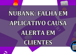 Nubank: falha em aplicativo causa alerta em clientes