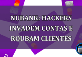 Nubank: hackers invadem contas e roubam clientes