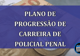 Plano de progressso de carreira de policial penal