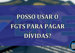 Posso usar o FGTS para pagar dividas?