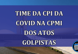 Time da CPI da Covid na CPMI dos atos golpistas