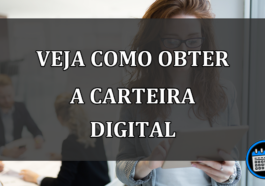 VEJA COMO OBTER A CARTEIRA DIGITAL