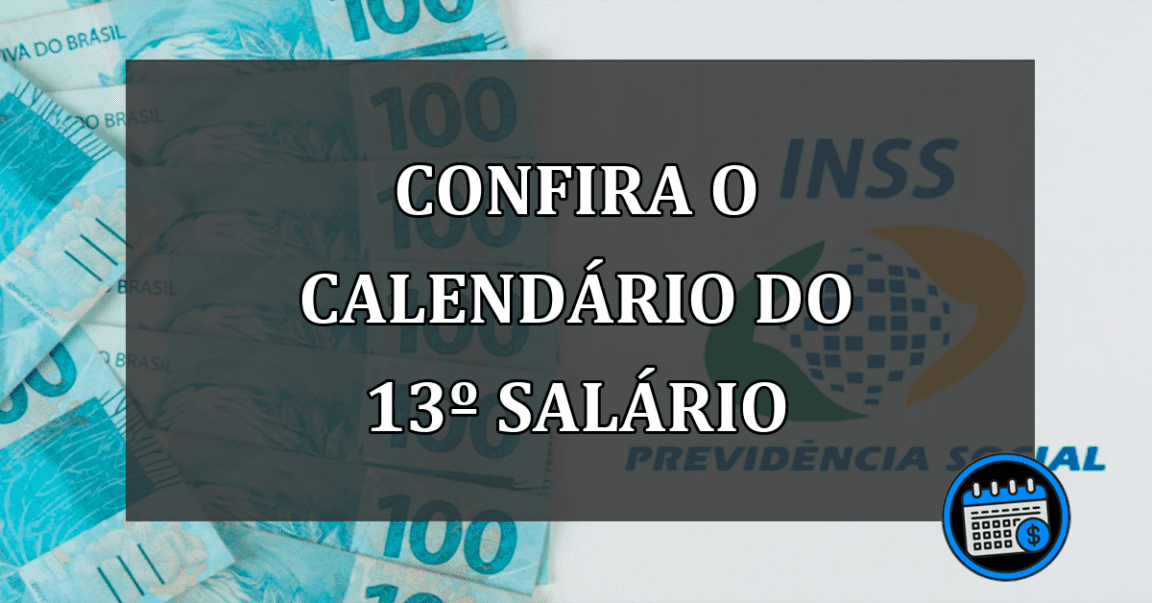 confira o calendário do 13º salário