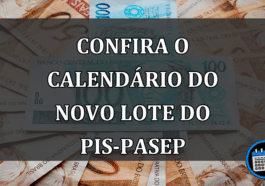 confira o calendário do novo lote do pis-pasep