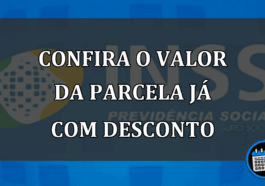 confira o valor da parcela já com desconto