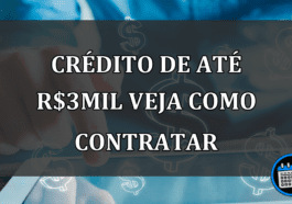 crédito de até R$3MIL veja como contratar