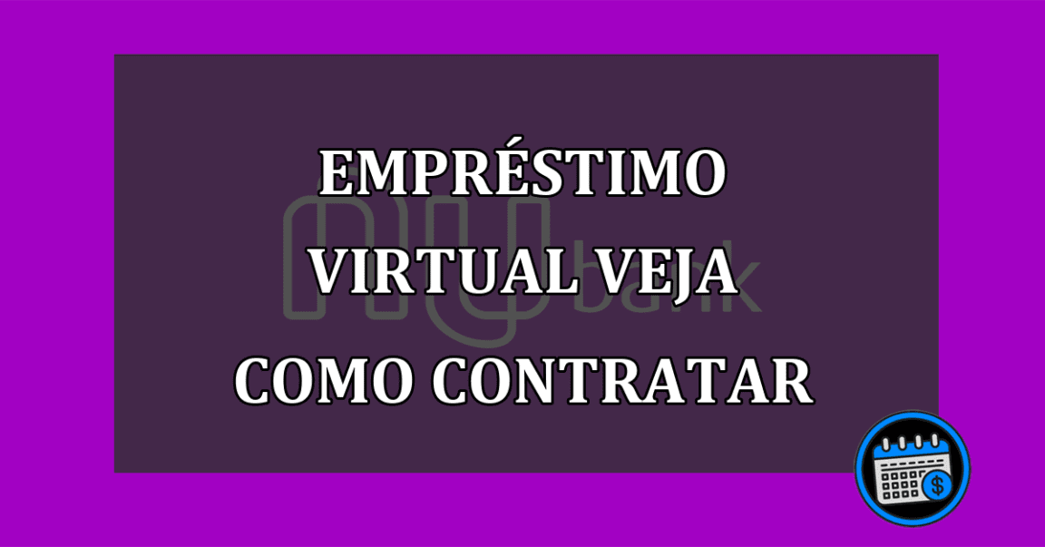 empréstimo virtual veja como contratar