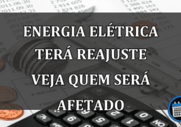 energia elétrica terá reajuste veja quem será afetado