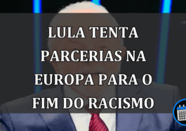 lula tenta parcerias na europa para o fim do racismo