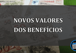 novos valores dos benefícios