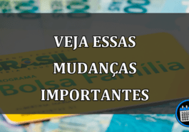 veja essas mudanças importantes