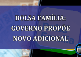 Bolsa Familia: governo propoe NOVO ADICIONAL