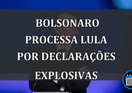 Bolsonaro processa Lula por declarações explosivas