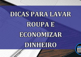 Dicas para LAVAR ROUPA e ECONOMIZAR dinheiro