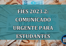 FIES 2023.2: COMUNICADO URGENTE para estudantes