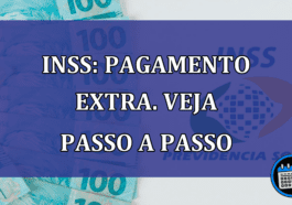 INSS: PAGAMENTO EXTRA. Veja passo a passo