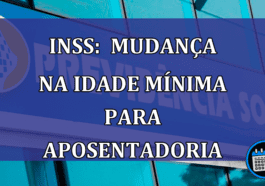 INSS: mudanca na idade minima para aposentadoria