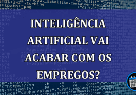 Inteligencia Artificial vai acabar com os empregos?