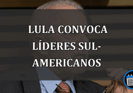 Lula Convoca Líderes Sul-Americanos