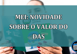 MEI: NOVIDADE sobre o valor do DAS