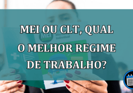 MEI ou CLT, qual o melhor regime de trabalho?