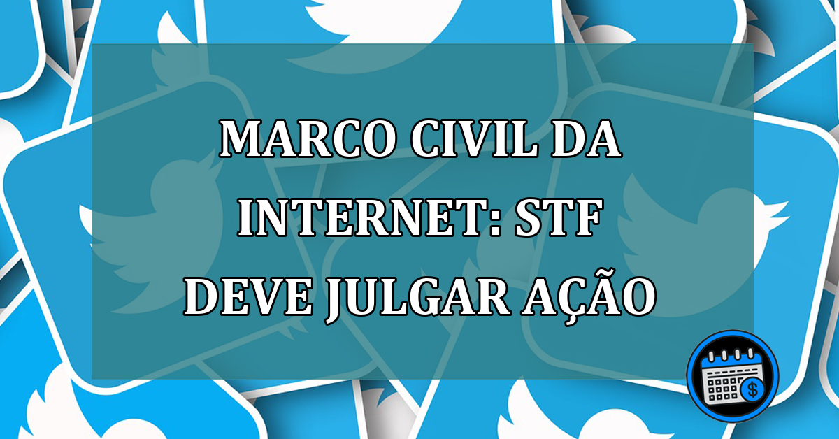 Marco Civil da Internet: STF deve julgar acao