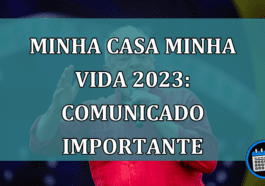 Minha Casa Minha Vida 2023: Comunicado IMPORTANTE