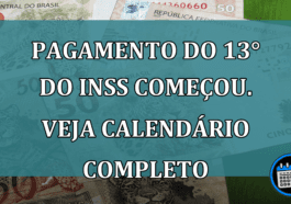 Pagamento do 13° do INSS COMECOU. Veja calendario completo