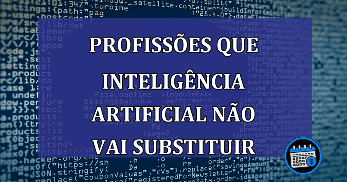 Profissoes que INTELIGENCIA ARTIFICIAL nao vai substituir