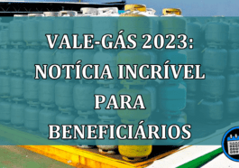 VALE-GAS 2023: NOTICIA INCRIVEL para beneficiarios