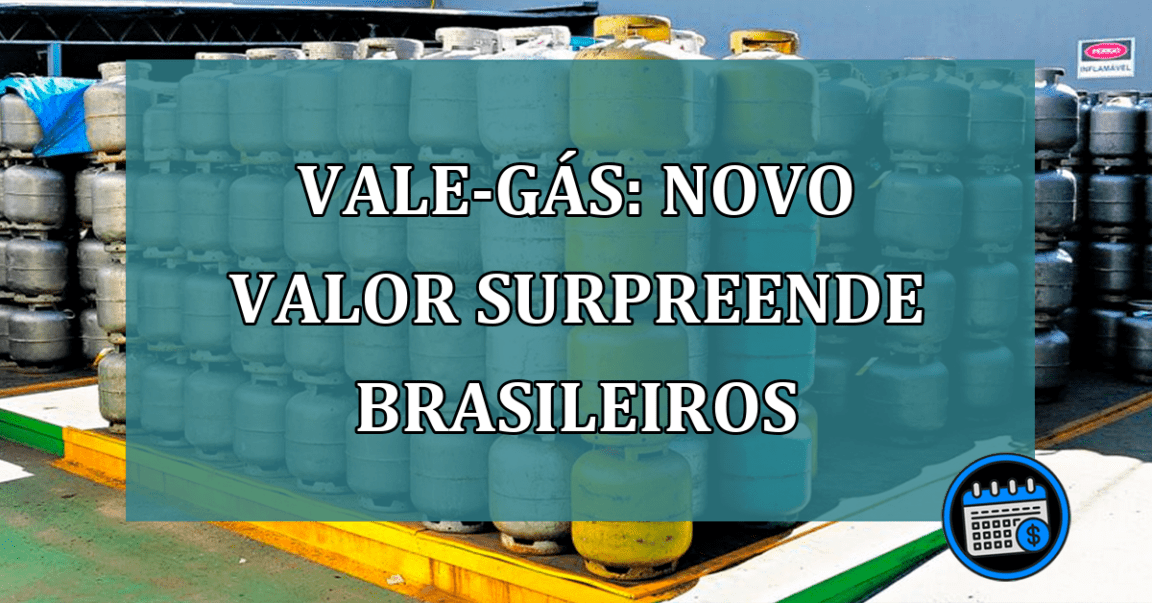 Vale-gas: NOVO valor SURPREENDE brasileiros