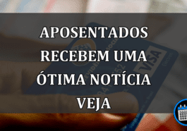 aposentados recebem uma ótima notícia veja